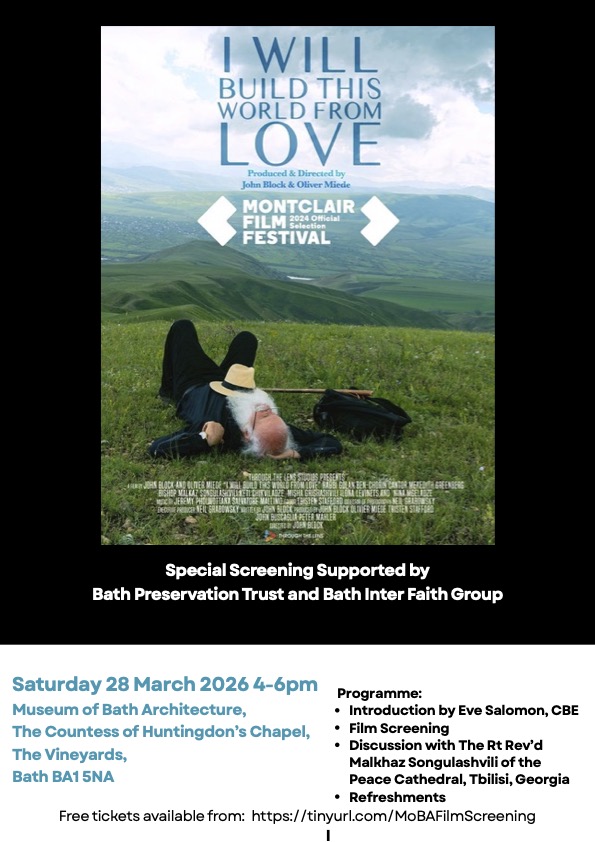 Poster for BathIFG showing 28 March at Building of Bath Museum of the film I will build this world with love